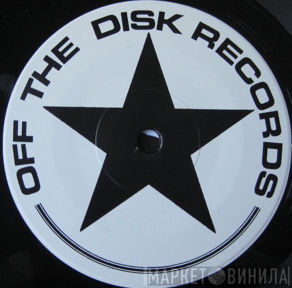 Off The Disk Records - Винил CD и Кассеты лейбла Off The Disk Records на сайте МаркетВинила