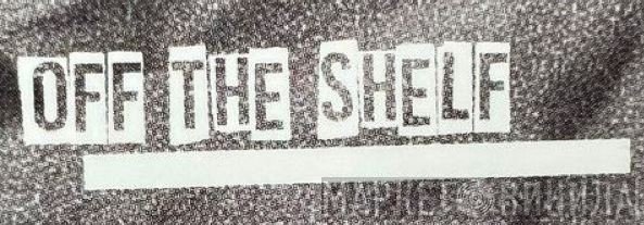Off The Shelf - Винил CD и Кассеты лейбла Off The Shelf на сайте МаркетВинила