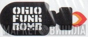 Ohio Funk Bomb - Винил CD и Кассеты лейбла Ohio Funk Bomb на сайте МаркетВинила