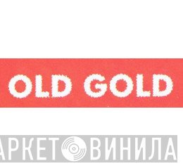 Old Gold  - Винил CD и Кассеты лейбла Old Gold (3) на сайте МаркетВинила