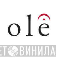 Ole - Винил CD и Кассеты лейбла Ole на сайте МаркетВинила