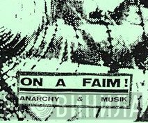 On A Faim ! - Винил CD и Кассеты лейбла On A Faim ! на сайте МаркетВинила