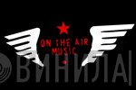On The Air Music - Винил CD и Кассеты лейбла On The Air Music на сайте МаркетВинила