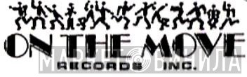 On The Move Records INC. - Винил CD и Кассеты лейбла On The Move Records INC. на сайте МаркетВинила