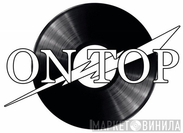 On Top Records, Corp. - Винил CD и Кассеты лейбла On Top Records, Corp. на сайте МаркетВинила