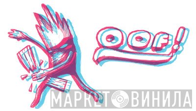 Oof! Records - Винил CD и Кассеты лейбла Oof! Records на сайте МаркетВинила