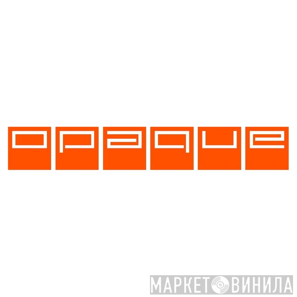 Opaque Music - Винил CD и Кассеты лейбла Opaque Music на сайте МаркетВинила