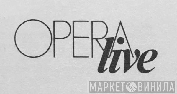 Opera Live - Винил CD и Кассеты лейбла Opera Live на сайте МаркетВинила