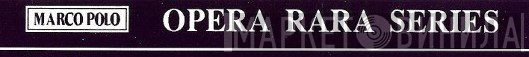Opera Rara Series - Винил CD и Кассеты лейбла Opera Rara Series на сайте МаркетВинила