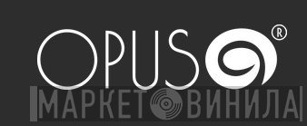 Opus, n. p. - Винил CD и Кассеты лейбла Opus, n. p. на сайте МаркетВинила