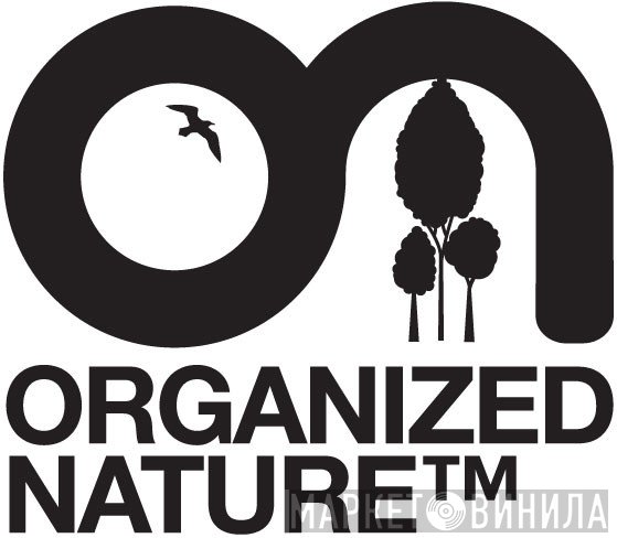 Organized Nature - Винил CD и Кассеты лейбла Organized Nature на сайте МаркетВинила