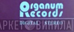 Organum Records  - Винил CD и Кассеты лейбла Organum Records (2) на сайте МаркетВинила