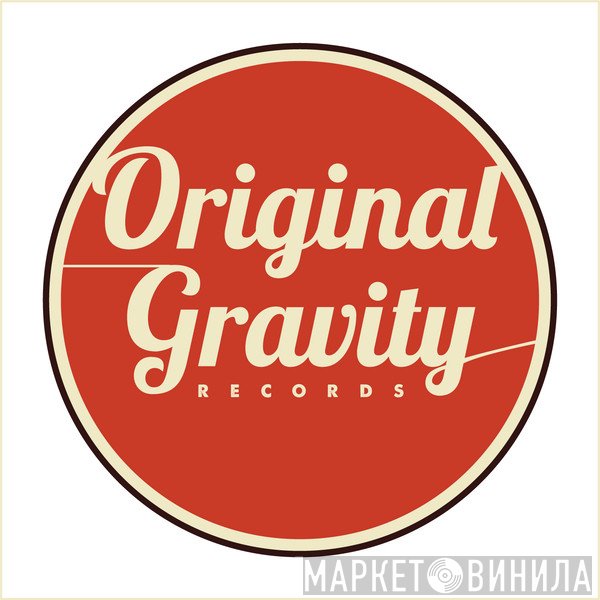 Original Gravity - Винил CD и Кассеты лейбла Original Gravity на сайте МаркетВинила