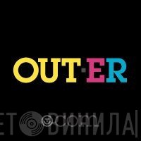 Out Electronic Recordings (Out-Er) - Винил CD и Кассеты лейбла Out Electronic Recordings (Out-Er) на сайте МаркетВинила