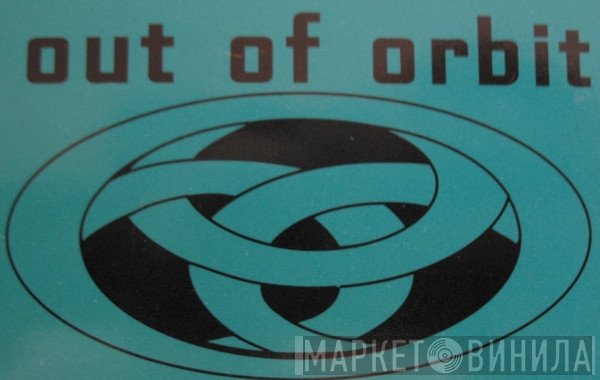 Out Of Orbit - Винил CD и Кассеты лейбла Out Of Orbit на сайте МаркетВинила