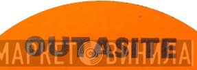 Outasite - Винил CD и Кассеты лейбла Outasite на сайте МаркетВинила