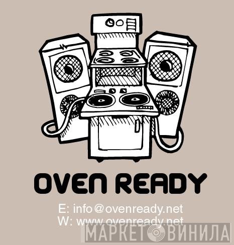 Oven Ready - Винил CD и Кассеты лейбла Oven Ready на сайте МаркетВинила