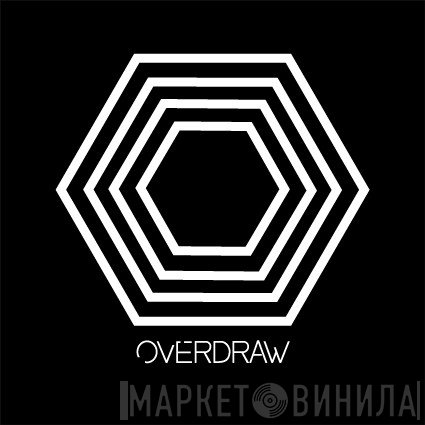Overdraw - Винил CD и Кассеты лейбла Overdraw на сайте МаркетВинила