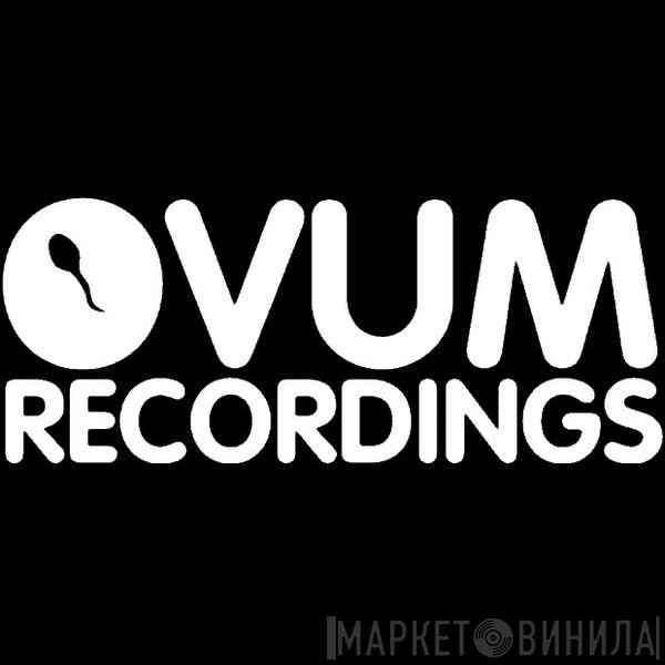 Ovum Recordings - Винил CD и Кассеты лейбла Ovum Recordings на сайте МаркетВинила
