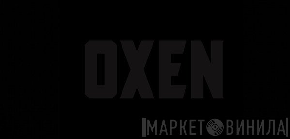 Oxen - Винил CD и Кассеты лейбла Oxen на сайте МаркетВинила