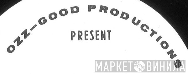 Ozz-Good Productions - Винил CD и Кассеты лейбла Ozz-Good Productions на сайте МаркетВинила