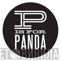 P Is For Panda Records - Винил CD и Кассеты лейбла P Is For Panda Records на сайте МаркетВинила