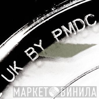PMDC, UK - Винил CD и Кассеты лейбла PMDC, UK на сайте МаркетВинила