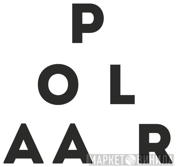 POLAAR - Винил CD и Кассеты лейбла POLAAR на сайте МаркетВинила