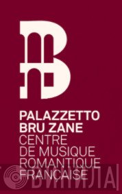 Palazzetto Bru Zane - Винил CD и Кассеты лейбла Palazzetto Bru Zane на сайте МаркетВинила