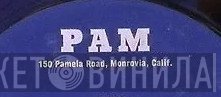 Pam Records - Винил CD и Кассеты лейбла Pam Records на сайте МаркетВинила