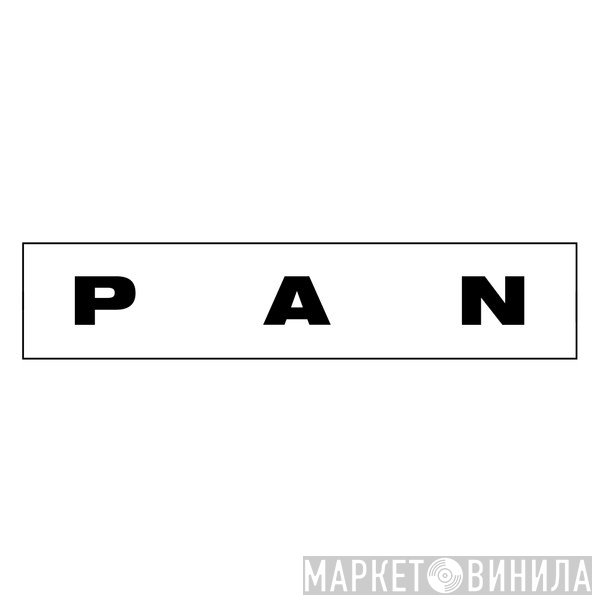 Pan  - Винил CD и Кассеты лейбла Pan (3) на сайте МаркетВинила