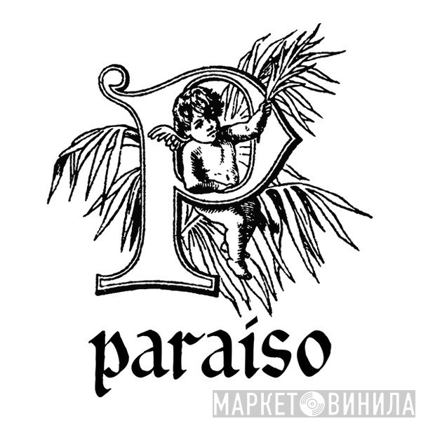 Paraíso - Винил CD и Кассеты лейбла Paraíso на сайте МаркетВинила