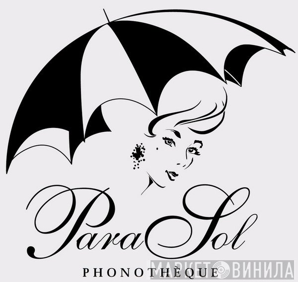 Parasol Phonothéque - Винил CD и Кассеты лейбла Parasol Phonothéque на сайте МаркетВинила