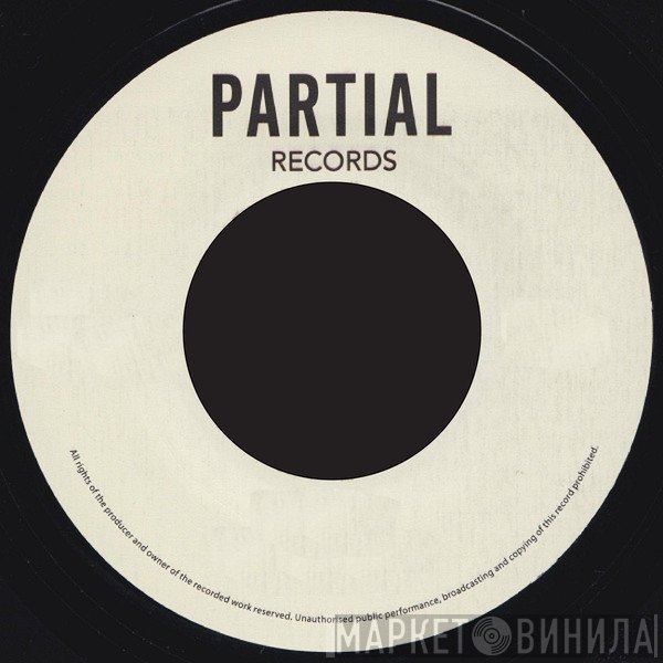 Partial Records - Винил CD и Кассеты лейбла Partial Records на сайте МаркетВинила