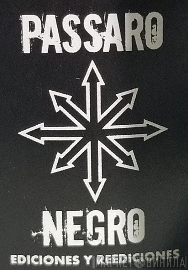 Passaro Negro - Винил CD и Кассеты лейбла Passaro Negro на сайте МаркетВинила