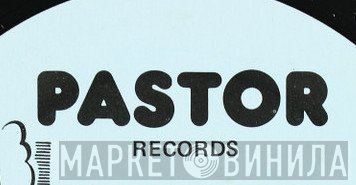 Pastor Records - Винил CD и Кассеты лейбла Pastor Records на сайте МаркетВинила
