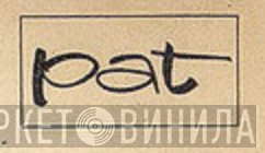 Pat - Винил CD и Кассеты лейбла Pat на сайте МаркетВинила