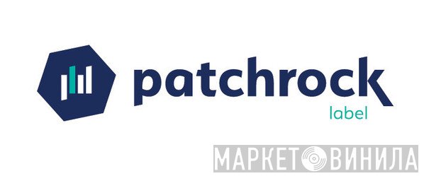 Patchrock - Винил CD и Кассеты лейбла Patchrock на сайте МаркетВинила