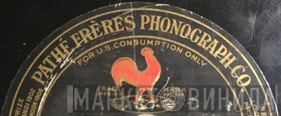 Pathé Frères Phonograph Co. - Винил CD и Кассеты лейбла Pathé Frères Phonograph Co. на сайте МаркетВинила