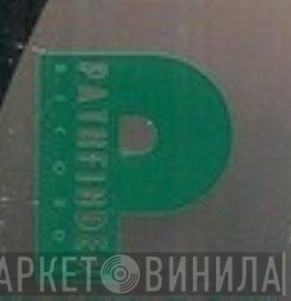 Pathfinder Records - Винил CD и Кассеты лейбла Pathfinder Records на сайте МаркетВинила