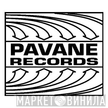 Pavane Records - Винил CD и Кассеты лейбла Pavane Records на сайте МаркетВинила