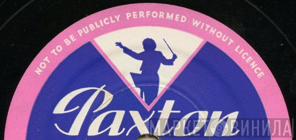 Paxton - Винил CD и Кассеты лейбла Paxton на сайте МаркетВинила