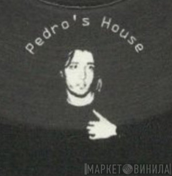 Pedro's House - Винил CD и Кассеты лейбла Pedro's House на сайте МаркетВинила