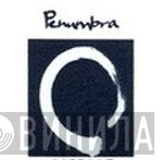 Penumbra - Винил CD и Кассеты лейбла Penumbra на сайте МаркетВинила