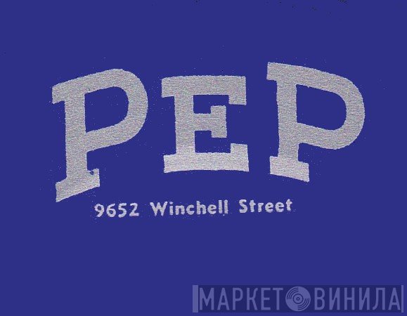 Pep - Винил CD и Кассеты лейбла Pep на сайте МаркетВинила