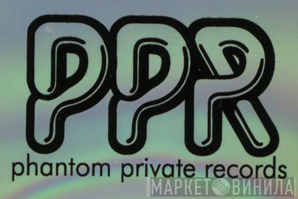 Phantom Private Records - Винил CD и Кассеты лейбла Phantom Private Records на сайте МаркетВинила