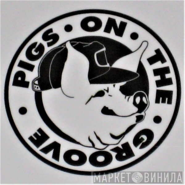 Pigs On The Groove - Винил CD и Кассеты лейбла Pigs On The Groove на сайте МаркетВинила