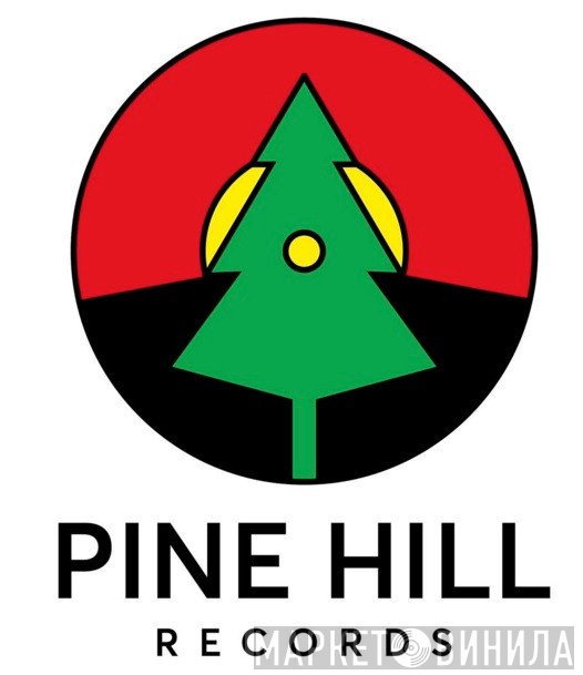 Pine Hill Records - Винил CD и Кассеты лейбла Pine Hill Records на сайте МаркетВинила