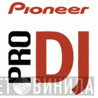 Pioneer DJ - Винил CD и Кассеты лейбла Pioneer DJ на сайте МаркетВинила