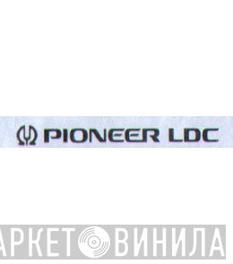 Pioneer LDC - Винил CD и Кассеты лейбла Pioneer LDC на сайте МаркетВинила